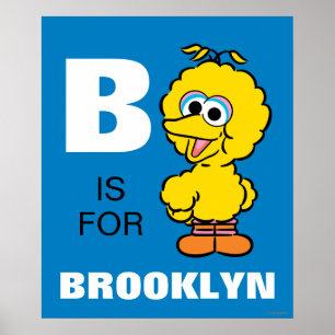 B ist für Big Bird Name hinzufügen Poster