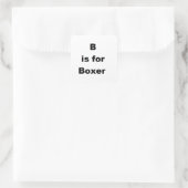 b ist für Boxer Quadratischer Aufkleber (Tasche)