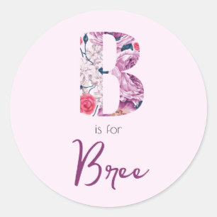 B ist für Bree Stickers Baby Girl Pink Name Reveal