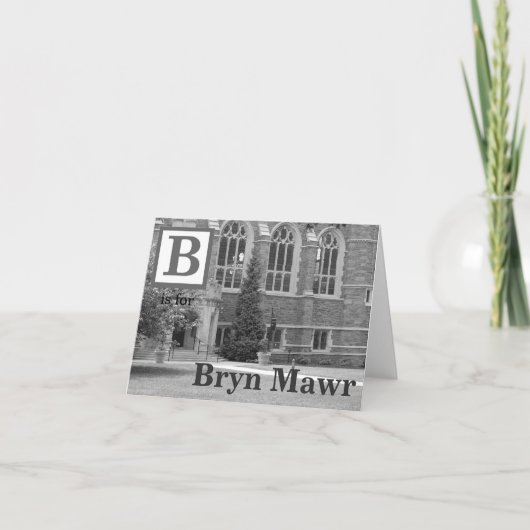 B ist für Bryn Mawr (schwarz-weiß) Karte (Vorderseite)