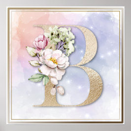 B Monogramm Pink Floral Poster