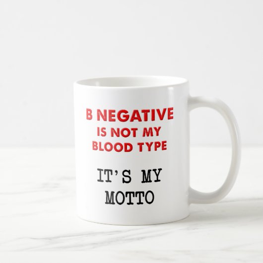 B Negative Funny Mug Kaffeetasse (Rechts)