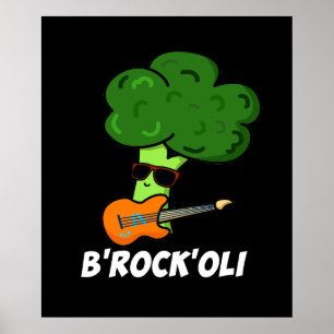 B-Rock-Oli Funny Rocker Broccoli Pun Dark BG Poster