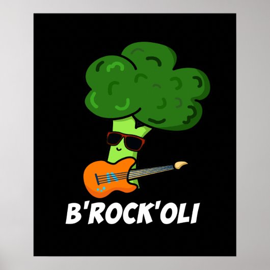 B-Rock-Oli Funny Rocker Broccoli Pun Dark BG Poster (Vorne)