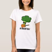 B-Rock-Oli Funny Rocker Broccoli Pun T-Shirt (Vorderseite)