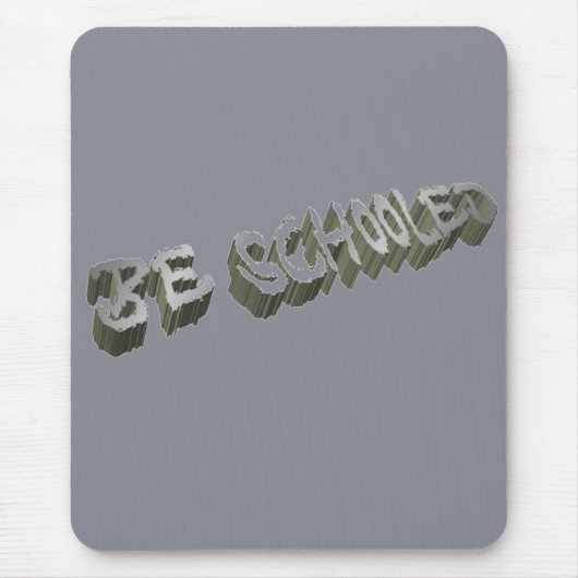 B Schooled Gray-white Mousepad (Vorne)