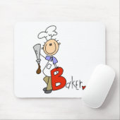 B steht für Bäcker Mousepad (Mit Mouse)