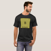 B - T-Shirt für Burroughs Funny Chemistry Element (Vorne ganz)