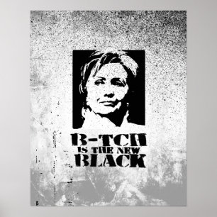 B-tch ist das neue Schwarze Poster