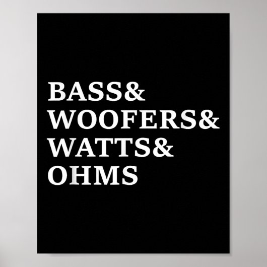 B und Woofers Car Audio Funny T Shirt Poster (Vorne)