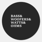 B und Woofers Car Audio Funny T Shirt Runder Aufkleber (Vorderseite)