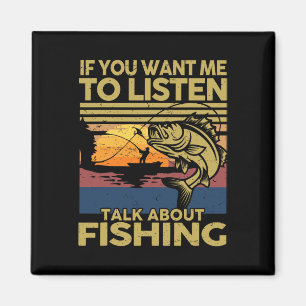 B Vater, wenn Sie mir Gewollt haben, über Fischere Magnet