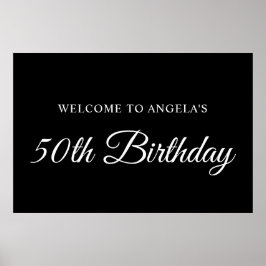 B&W Elegant Script 50. Geburtstag Willkommen Poster