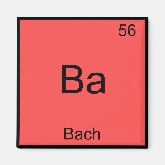 Ba - Bach Funny Chemistry Element Symbol T - Shirt Magnet (Vorne)