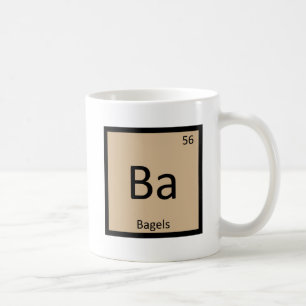 Ba - Bagels Breakfast Chemistry Periodic Table Kaffeetasse