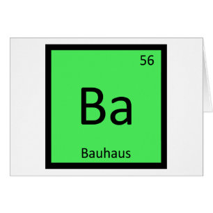 Ba - Bauhaus Art Chemistry Periodisches Tabellensy