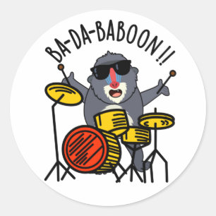 Ba-da-ba-boon Funny Baboon Pun Runder Aufkleber