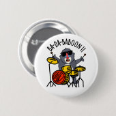 Ba-da-ba-boon Funny Monkey Baboon Pun Button (Vorne & Hinten)