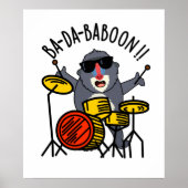Ba-da-ba-boon Funny Monkey Baboon Pun Poster (Vorne)