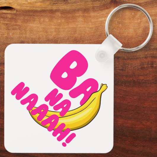Ba Na Naah! Schlüsselanhänger (Rückseite)