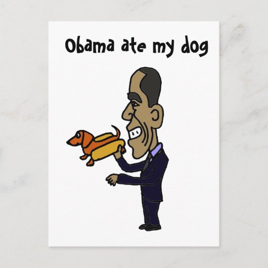 BA - Obama Ate My Dog Postkarte (Vorderseite)