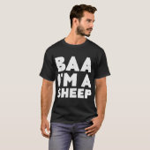Baa I’m a Sheep Funny Text Design T-Shirt (Vorne ganz)