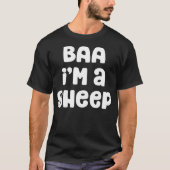 Baa Im A Sheep Costume Halloween Lazy Easy Christm T-Shirt (Vorderseite)