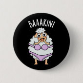 Baa-kini Funny Bikini Pun Dark BG Button (Vorderseite)