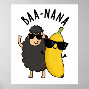 Baa-nana Funny Banana Puns Poster