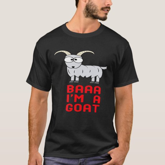 Baaa Im A Goat Goats T-Shirt (Vorderseite)