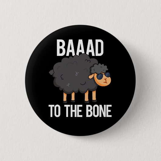 Baad to Bone Funny Black Sheep Puff Dark BG Button (Vorderseite)
