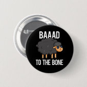 Baad to Bone Funny Black Sheep Puff Dark BG Button (Vorne & Hinten)