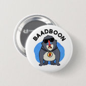 Baadboon Funny Bad Baboon Pun Button (Vorne & Hinten)