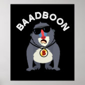 Baadboon Funny Bad Baboon Pun Dark BG Poster (Vorne)