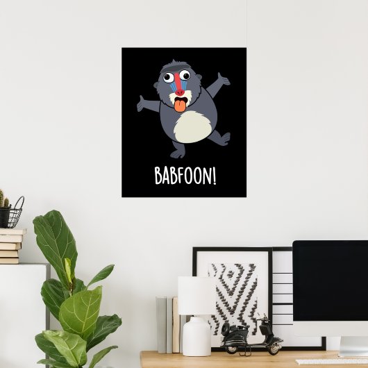 Bab-foon Funny Buffoon Baboon Pun Dark BG Poster (Heimbüro)