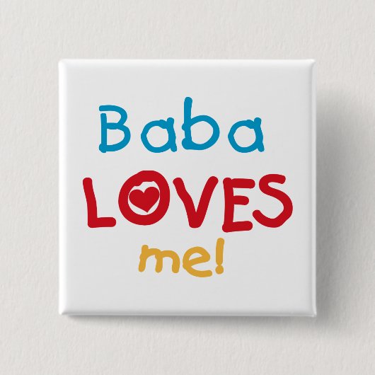 Baba Lieben Me T - Shirt und Geschenke Button (Vorderseite)