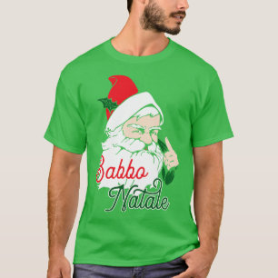 Babbo Natale Italian Santa Claus Grafik T-Shirt