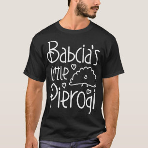 Babcias kleine Pierogi lustiges polnisches Design T-Shirt