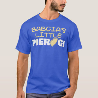 Babcia's Little Pierogi Oma Babcia Pole Polnisch T-Shirt
