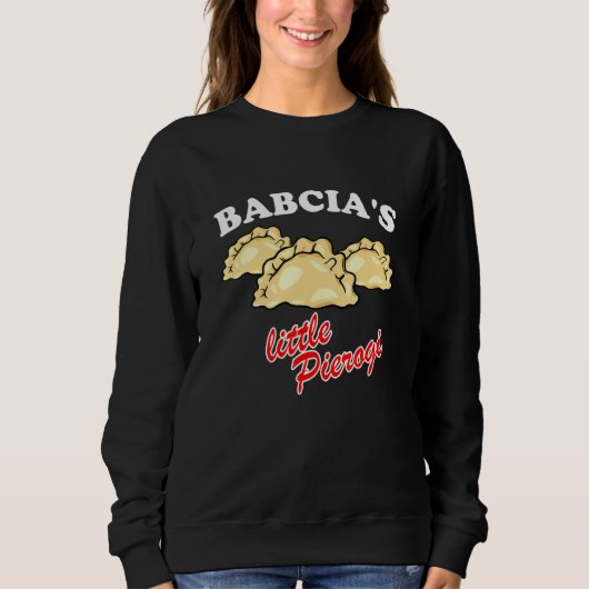 Babcias Little Pierogi Polish Food Polska Sweatshirt (Vorderseite)