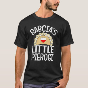Babcias Little Pierogi Polnische Oma Polen Stolz T-Shirt