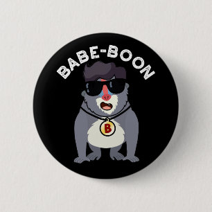 Babe-boon Funny Animal Monkey Baboon Pun Dark BG Button