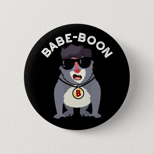 Babe-boon Funny Animal Monkey Baboon Pun Dark BG Button (Vorderseite)
