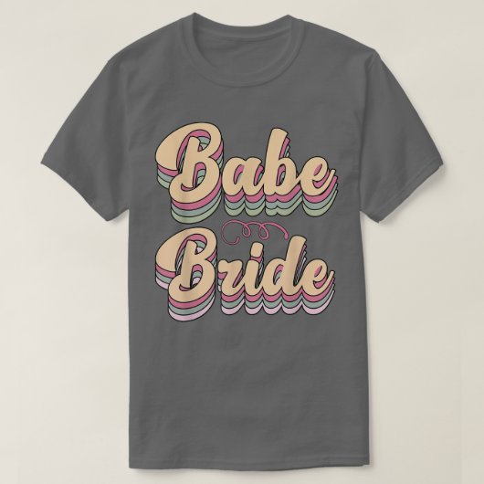 Babe Bride Trendy Retro Bride Squad Stamm Hochzeit T-Shirt (Design vorne)