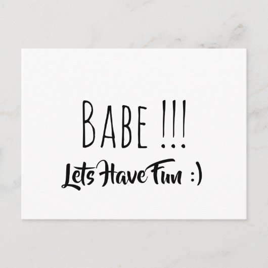 Babe Lasse Spaß Postkarte (Vorderseite)