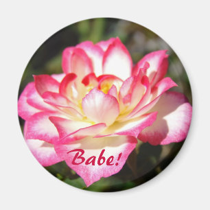 Babe! Magnet Geschenke Rosa Blume Floral