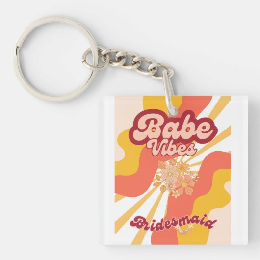 Babe Vibes Retro Bridesmaid Brautparty T - Shirt Schlüsselanhänger (Vorderseite)