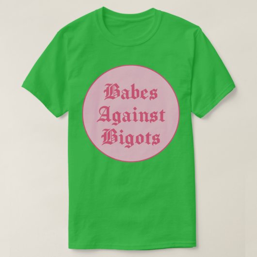 Babes gegen Bigots BLM T-Shirt (Design vorne)