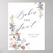 Babies Are Sweet Take A Treat Berries & Flowers Poster (Vorne)