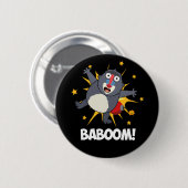 Baboom Funny explodieren Baboon Pun Dark BG Button (Vorne & Hinten)